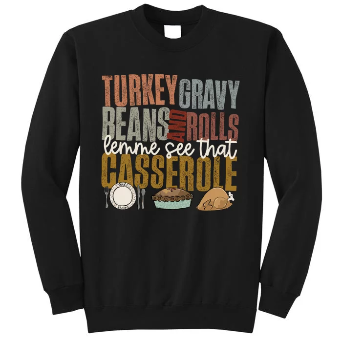 Turkey Gravy Beans And Rolls Let Me See That Casserole Fall Sweatshirt