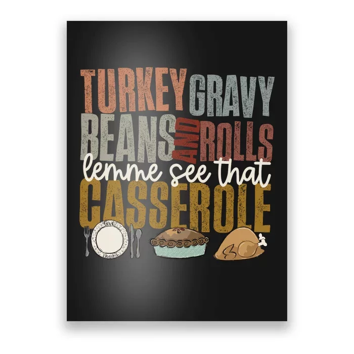 Turkey Gravy Beans And Rolls Let Me See That Casserole Fall Poster