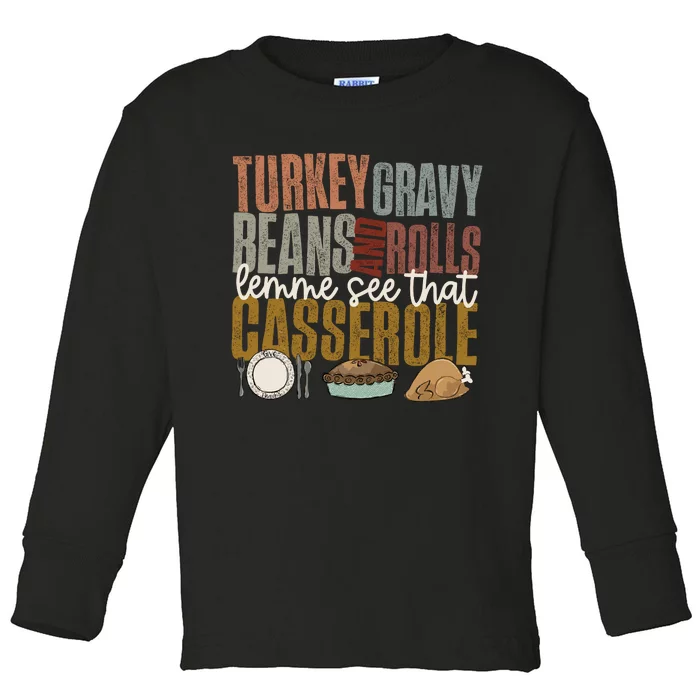 Turkey Gravy Beans And Rolls Let Me See That Casserole Fall Toddler Long Sleeve Shirt