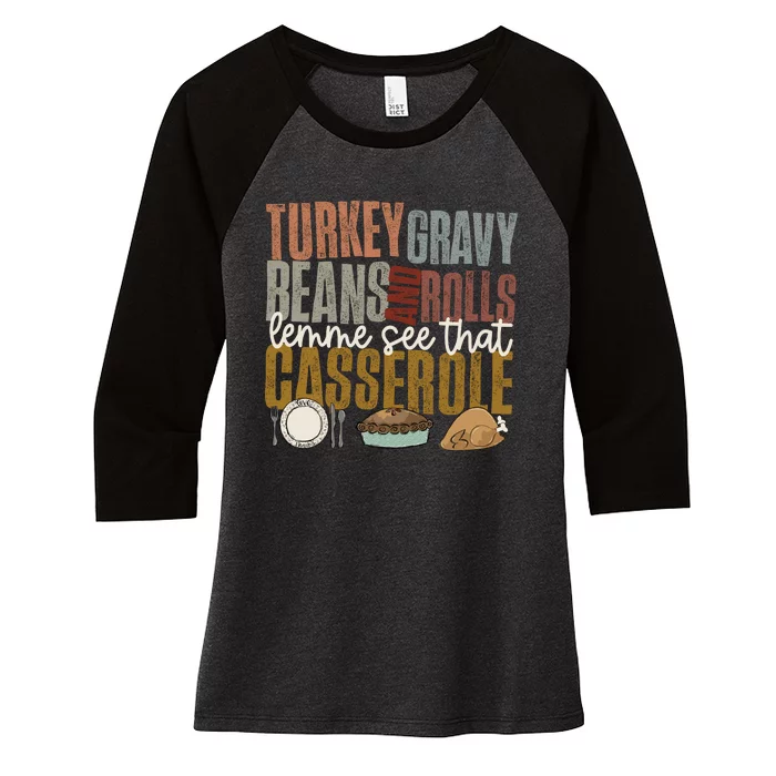 Turkey Gravy Beans And Rolls Let Me See That Casserole Fall Women's Tri-Blend 3/4-Sleeve Raglan Shirt