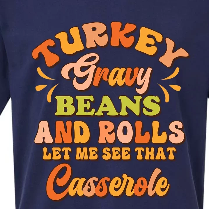 Turkey Gravy Beans And Rolls Happy Thanksgiving Day Gift Sueded Cloud Jersey T-Shirt