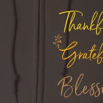 Thankful Grateful Blessed Thanksgiving Fall Season Full Zip Hoodie