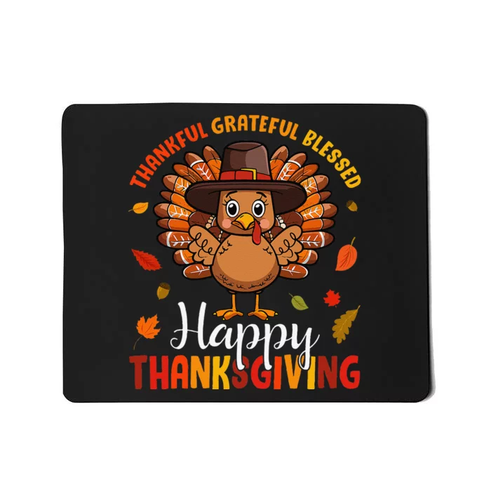 Thankful Grateful Blessed Thanksgiving Turkey Mousepad