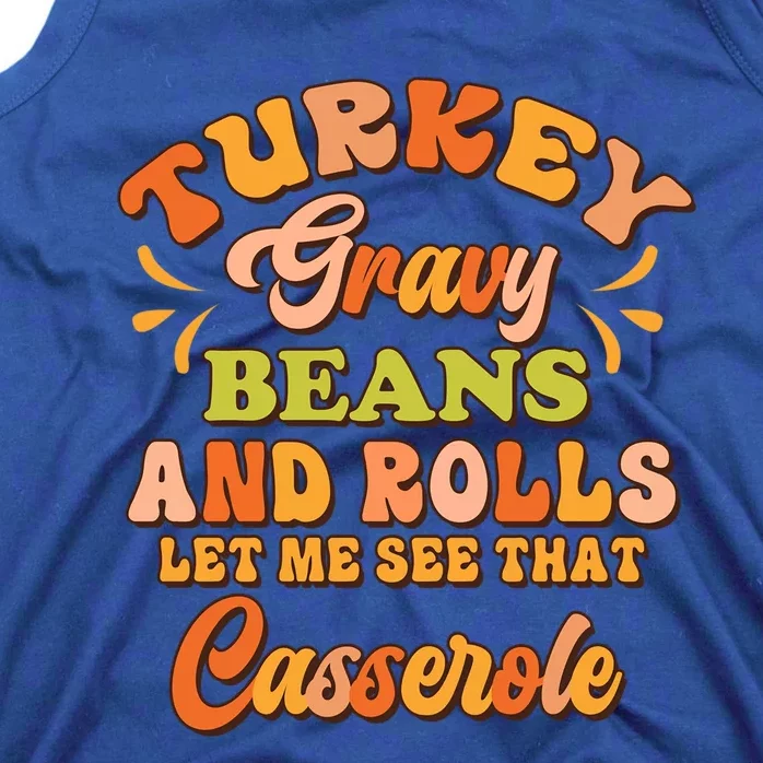 Turkey Gravy Beans And Rolls Happy Thanksgiving Day Cute Gift Tank Top