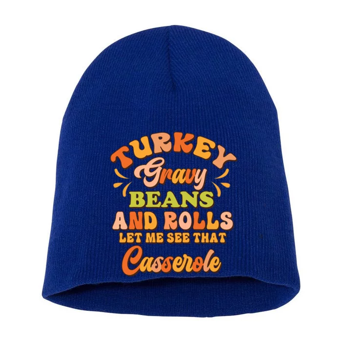 Turkey Gravy Beans And Rolls Happy Thanksgiving Day Cute Gift Short Acrylic Beanie