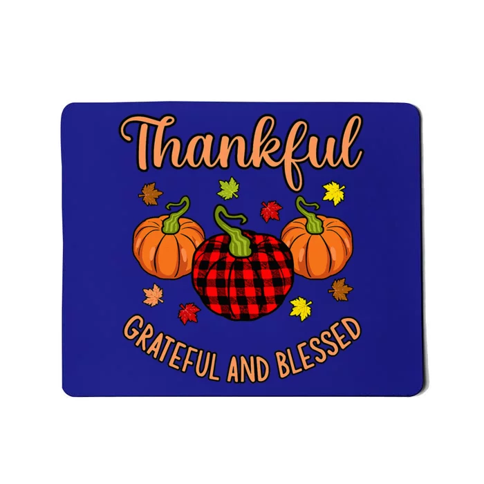 Thankful Grateful Blessed Turkey Thanksgiving Family Mousepad