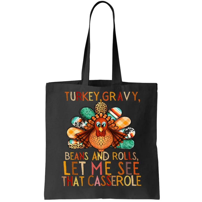 Turkey Gravy Beans And Rolls Let Me See That Casserole Tote Bag