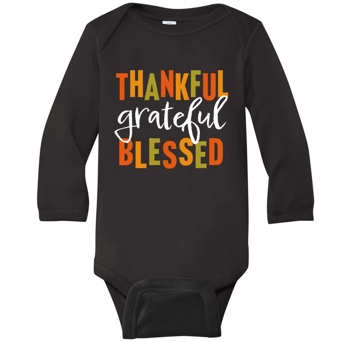 Thankful Grateful Blessed  Thanksgiving Baby Long Sleeve Bodysuit