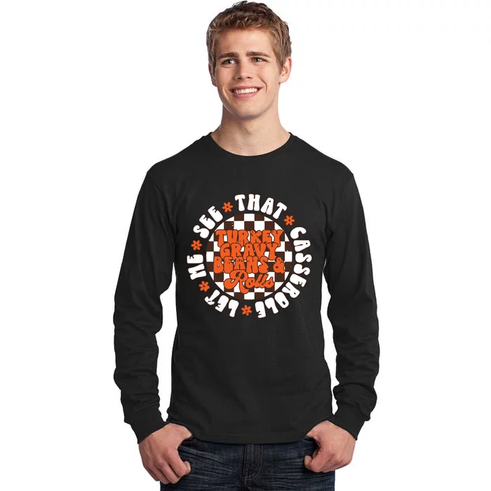 Turkey Gravy Beans And Rolls Let Me See That Casserole Tall Long Sleeve T-Shirt