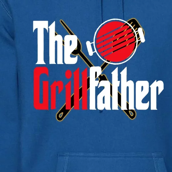 The Grillfather Bbq Grill Smoker Dad Grilling Barbecue Chef Cute Gift Premium Hoodie