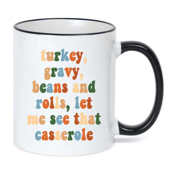 Turkey Gravy Beans And Rolls Funny Thanksgiving Black Color Changing Mug