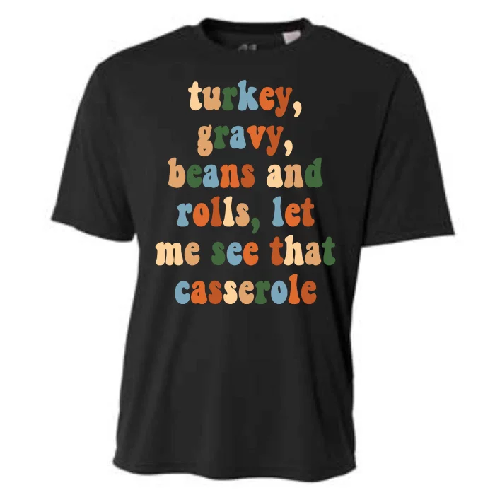 Turkey Gravy Beans And Rolls Funny Thanksgiving Cooling Performance Crew T-Shirt