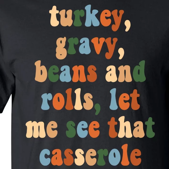 Turkey Gravy Beans And Rolls Funny Thanksgiving Tall T-Shirt