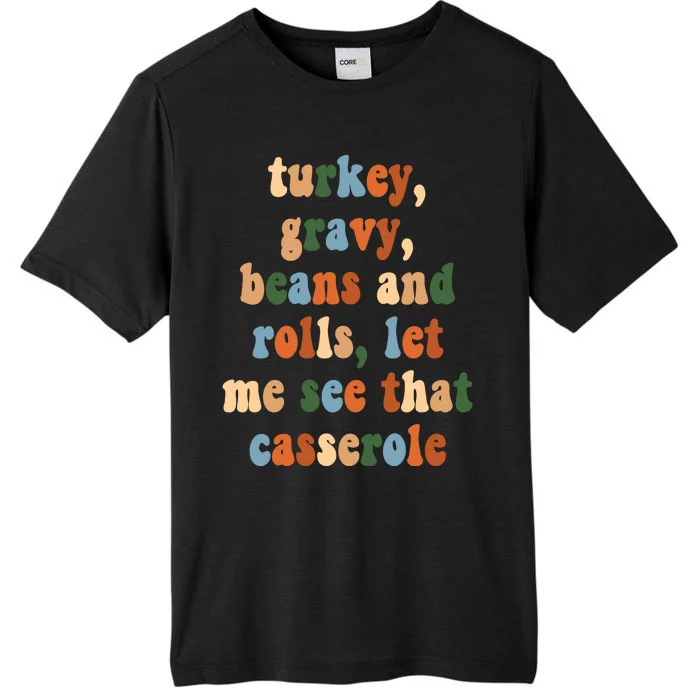 Turkey Gravy Beans And Rolls Funny Thanksgiving ChromaSoft Performance T-Shirt