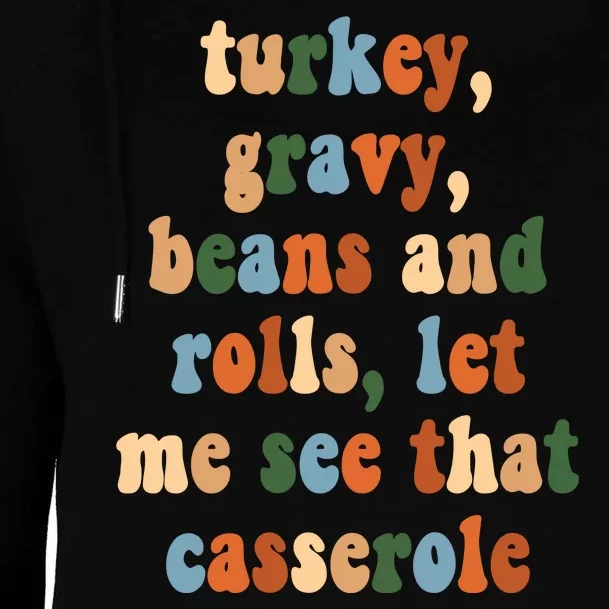 Turkey Gravy Beans And Rolls Funny Thanksgiving Womens Funnel Neck Pullover Hood