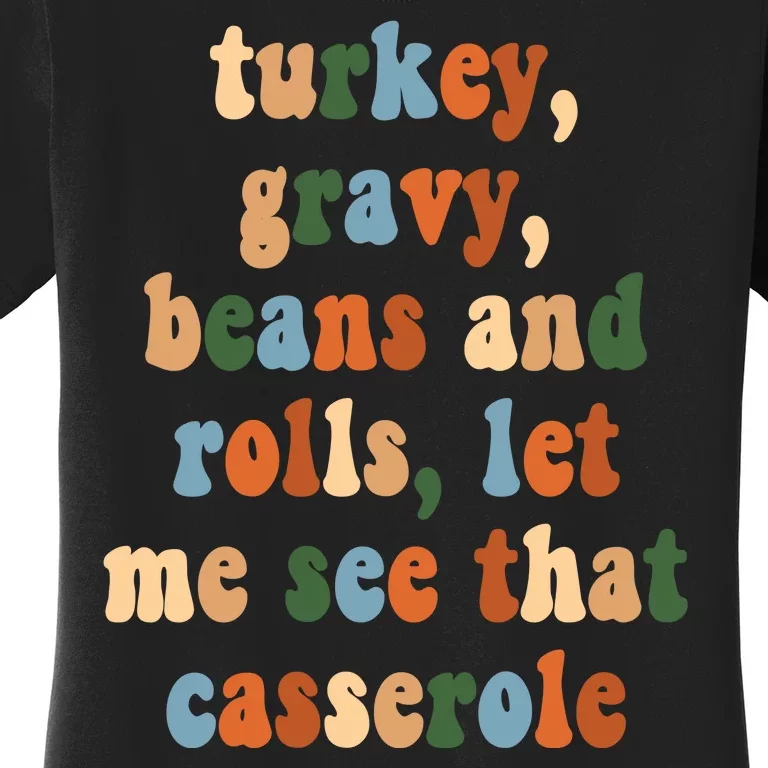 Turkey Gravy Beans And Rolls Funny Thanksgiving Women's T-Shirt