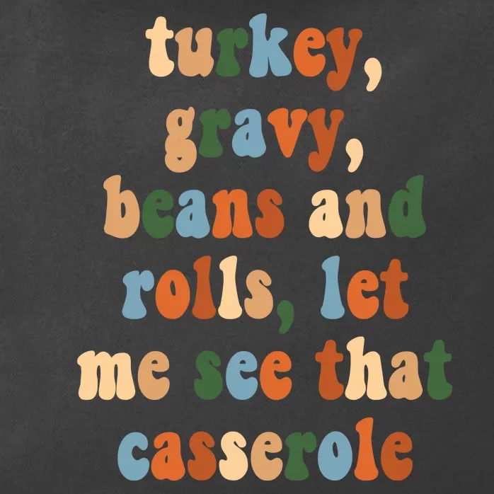 Turkey Gravy Beans And Rolls Funny Thanksgiving Zip Tote Bag