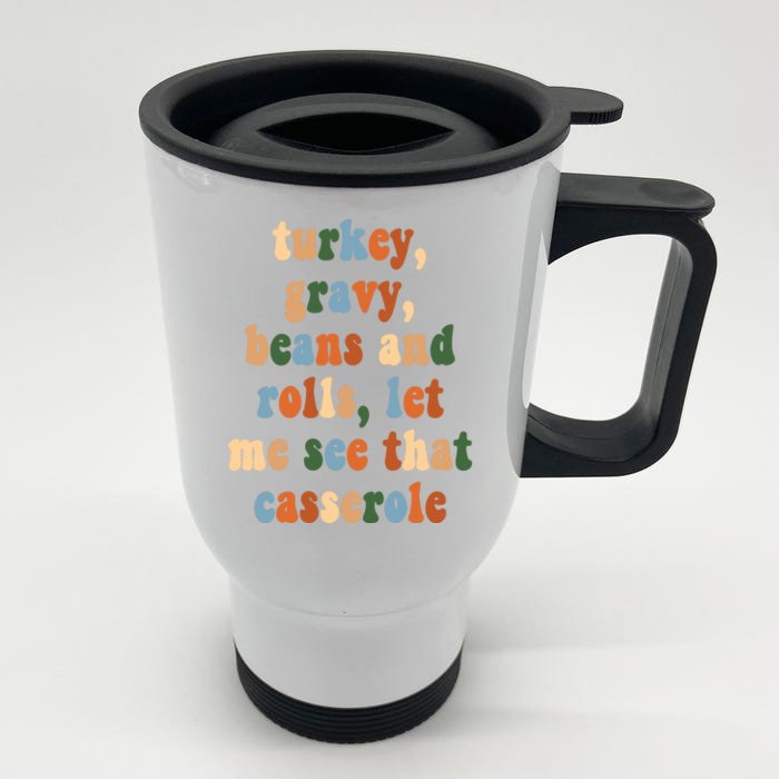 Turkey Gravy Beans And Rolls Funny Thanksgiving Front & Back Stainless Steel Travel Mug