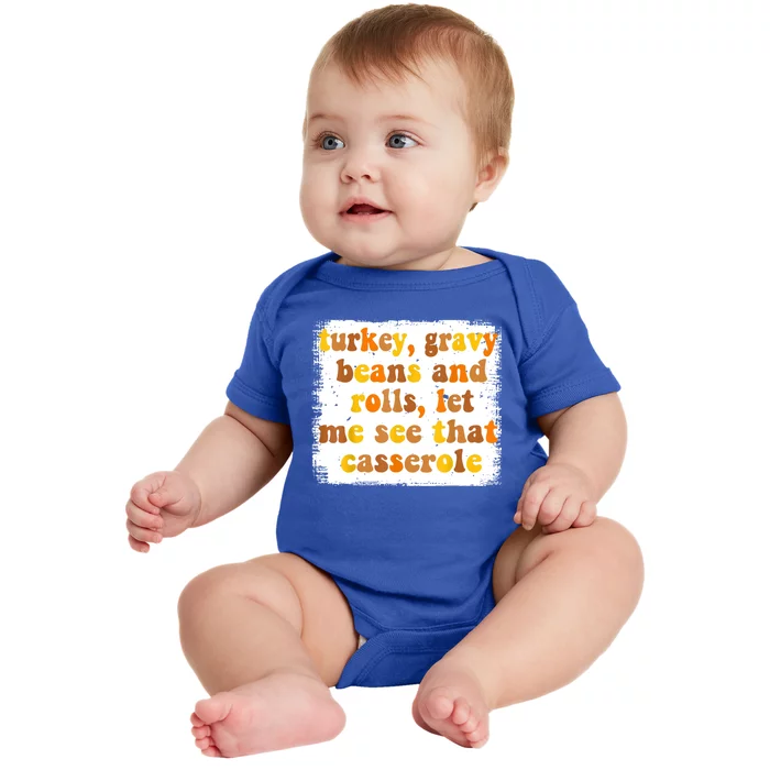 Turkey Gravy Beans And Rolls Funny Autumn Thanksgiving Great Gift Baby Bodysuit