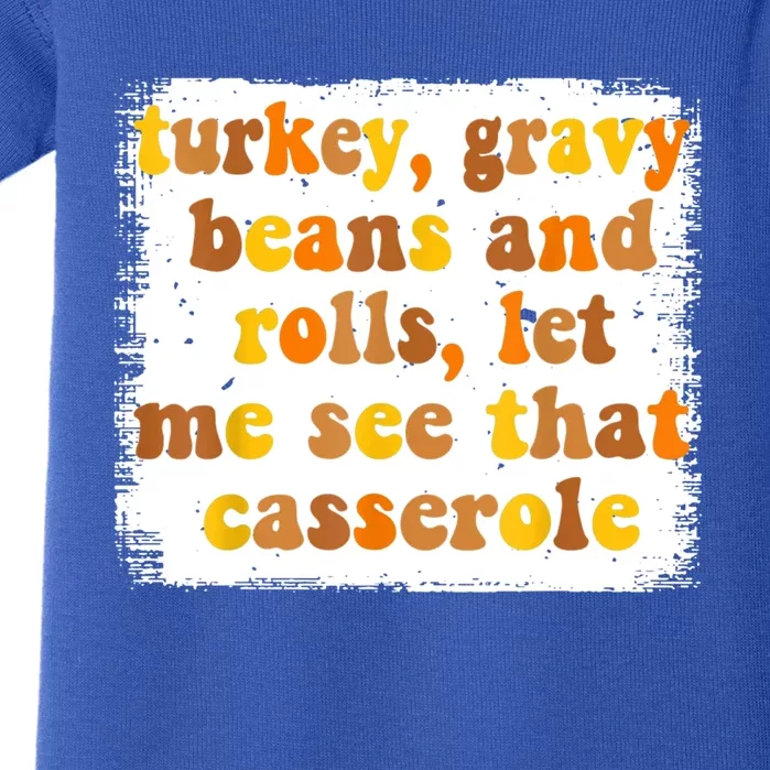 Turkey Gravy Beans And Rolls Funny Autumn Thanksgiving Great Gift Baby Bodysuit