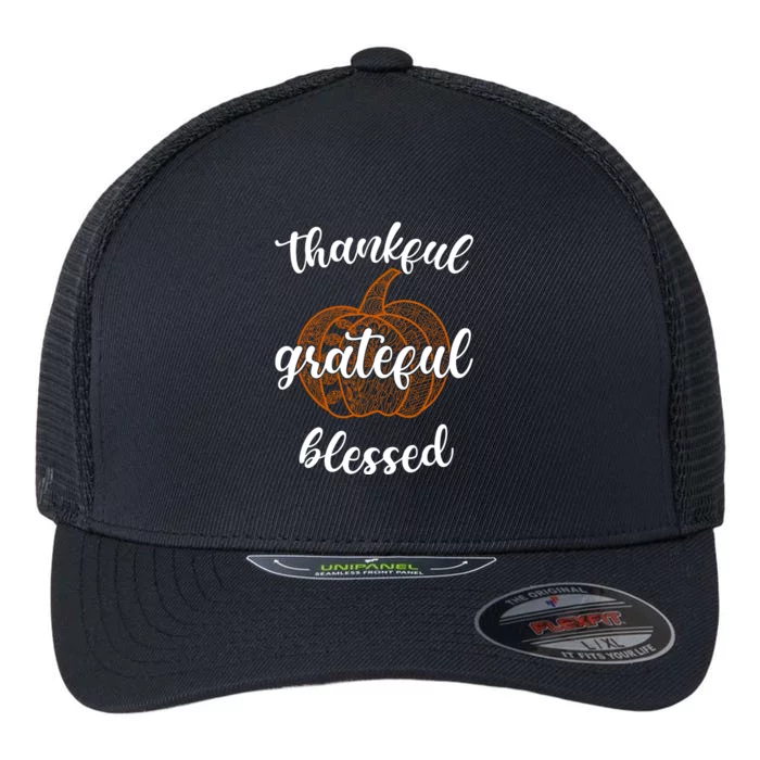 Thankful Grateful Blessed Pumpkin Fall Flexfit Unipanel Trucker Cap