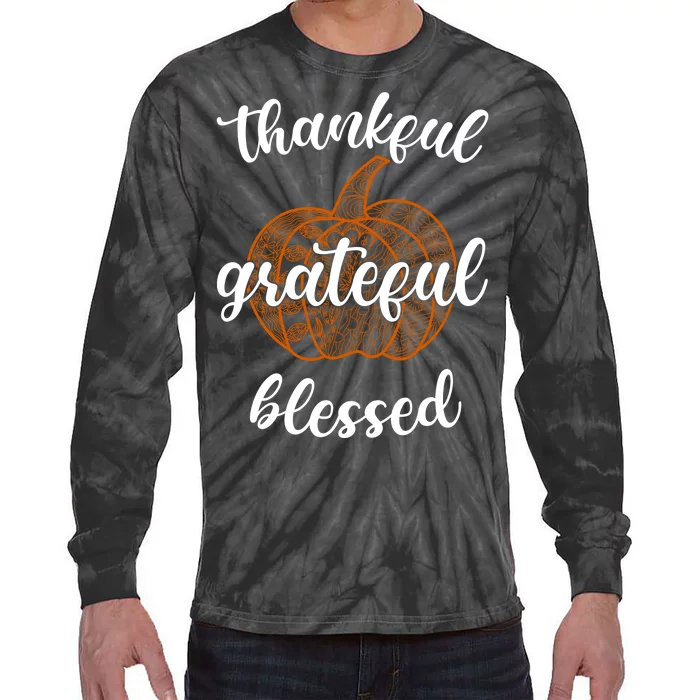 Thankful Grateful Blessed Pumpkin Fall Tie-Dye Long Sleeve Shirt