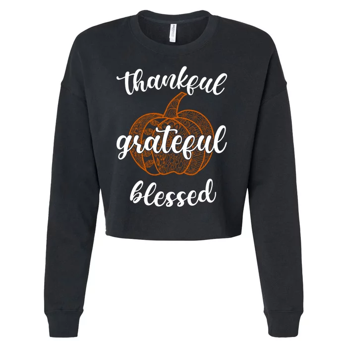 Thankful Grateful Blessed Pumpkin Fall Cropped Pullover Crew