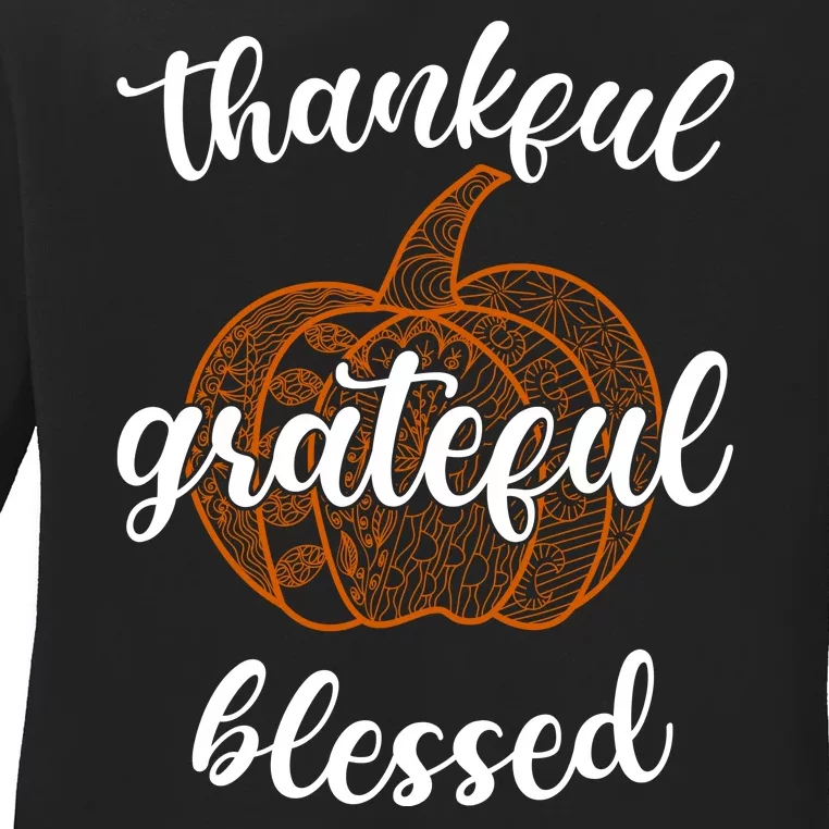 Thankful Grateful Blessed Pumpkin Fall Ladies Long Sleeve Shirt