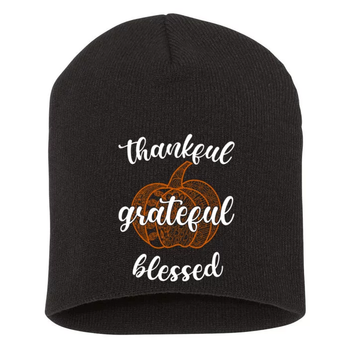 Thankful Grateful Blessed Pumpkin Fall Short Acrylic Beanie