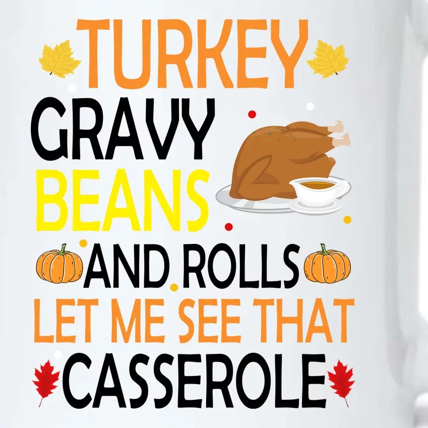 Turkey Gravy Beans And Rolls Let Me See That Casserole Black Color Changing Mug