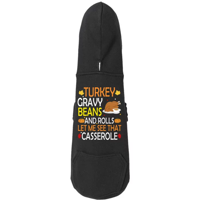 Turkey Gravy Beans And Rolls Let Me See That Casserole Doggie 3-End Fleece Hoodie