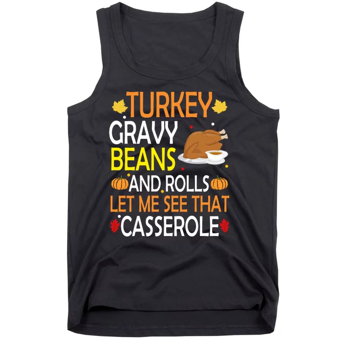 Turkey Gravy Beans And Rolls Let Me See That Casserole Tank Top