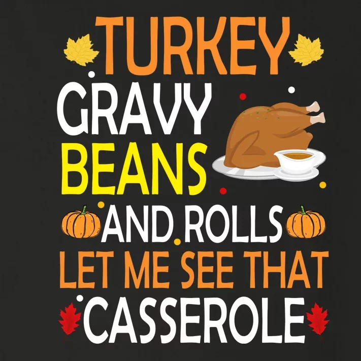 Turkey Gravy Beans And Rolls Let Me See That Casserole Toddler Long Sleeve Shirt