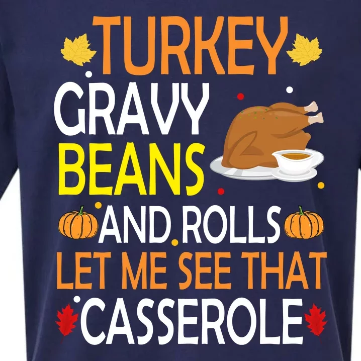 Turkey Gravy Beans And Rolls Let Me See That Casserole Sueded Cloud Jersey T-Shirt