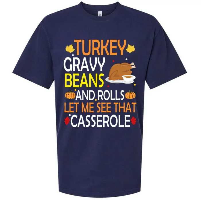 Turkey Gravy Beans And Rolls Let Me See That Casserole Sueded Cloud Jersey T-Shirt