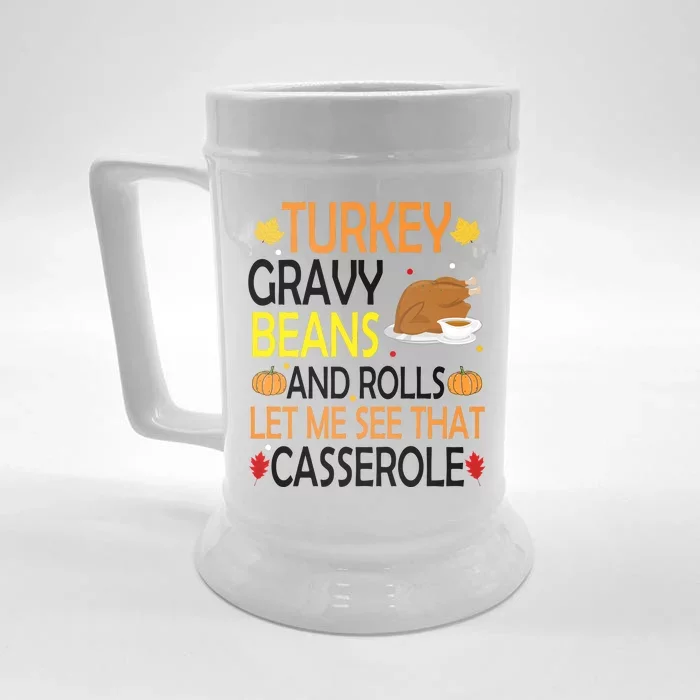 Turkey Gravy Beans And Rolls Let Me See That Casserole Front & Back Beer Stein