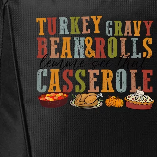 Turkey Gravy Beans Funny Thanksgiving City Backpack