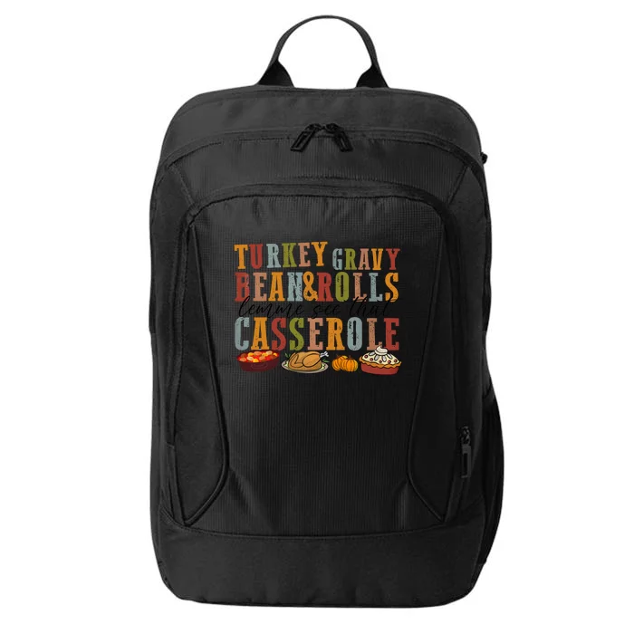 Turkey Gravy Beans Funny Thanksgiving City Backpack