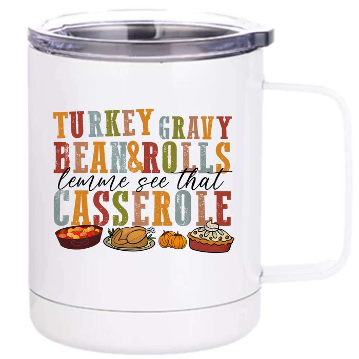 Turkey Gravy Beans Funny Thanksgiving Front & Back 12oz Stainless Steel Tumbler Cup