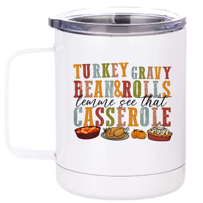 Turkey Gravy Beans Funny Thanksgiving Front & Back 12oz Stainless Steel Tumbler Cup