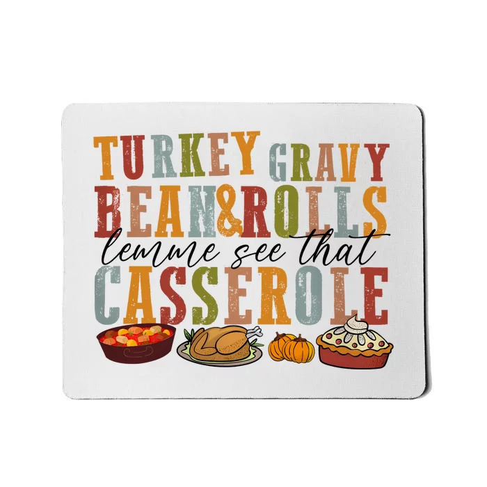 Turkey Gravy Beans Funny Thanksgiving Mousepad