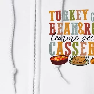 Turkey Gravy Beans Funny Thanksgiving Full Zip Hoodie