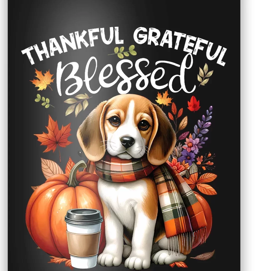 Thankful Grateful Blessed Beagle Dog Happy Fall YAll Autumn Poster