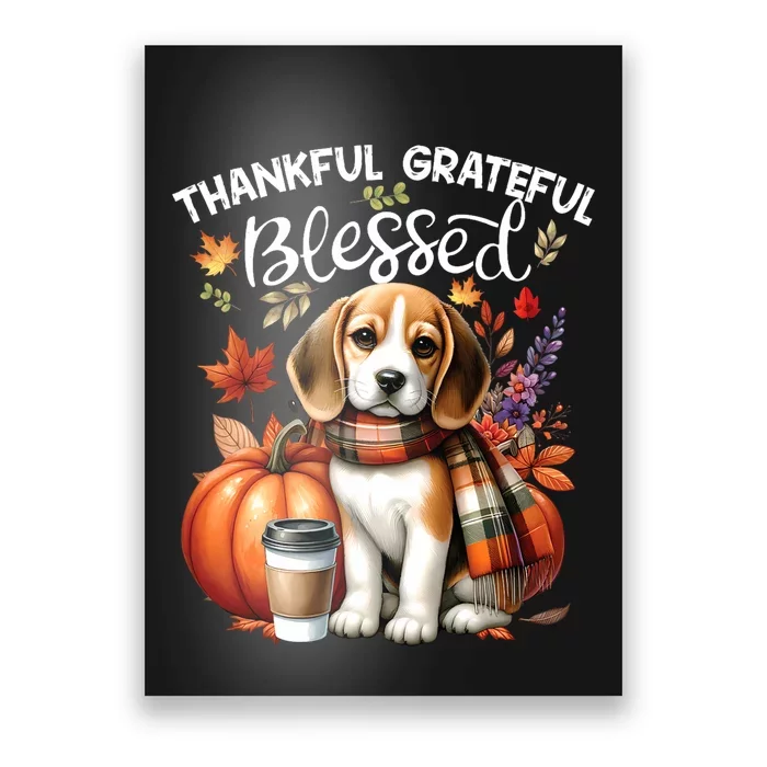 Thankful Grateful Blessed Beagle Dog Happy Fall YAll Autumn Poster