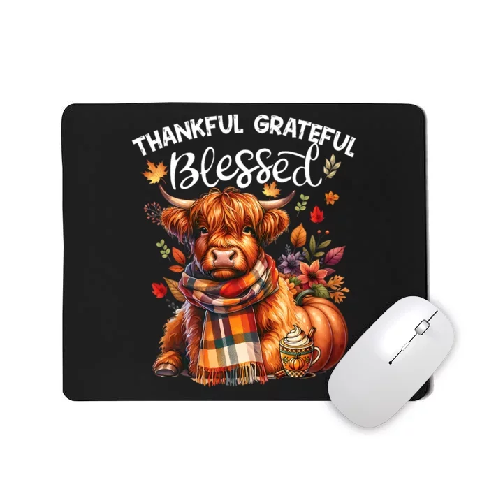 Thankful Grateful Blessed Highland Cow Fall YAll Autumn Mousepad