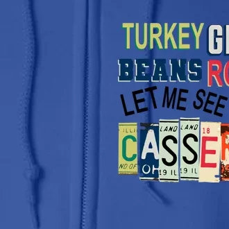 Turkey Gravy Beans Rolls Thanksgiving Dinner Turkey Day Gift Full Zip Hoodie