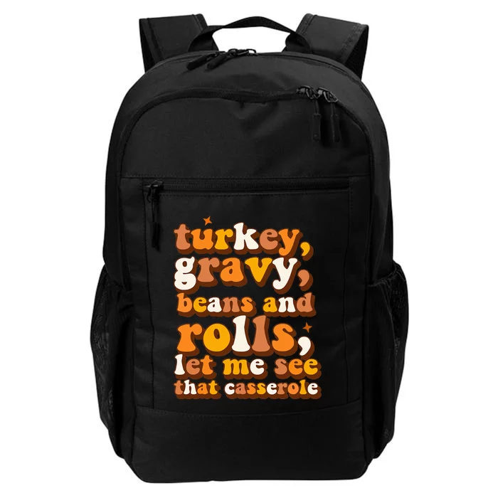 Turkey Gravy Beans & Rolls Casserole Thanksgiving Funny Cute Daily Commute Backpack