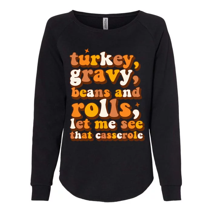 Turkey Gravy Beans & Rolls Casserole Thanksgiving Funny Cute Womens California Wash Sweatshirt