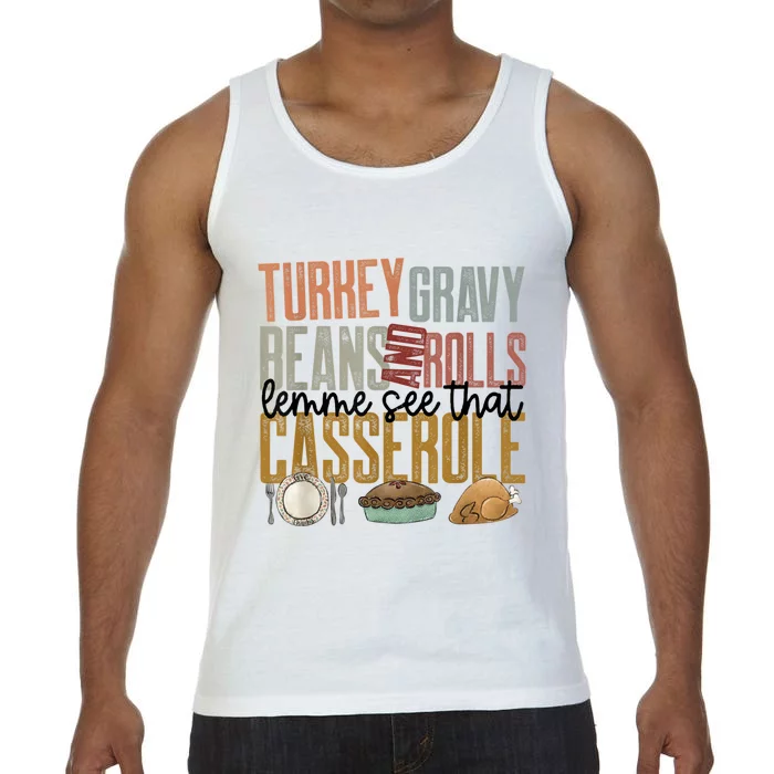 Turkey Gravy Beans And Rolls Let Me See That Casserole Family Thanksgiving Comfort Colors® Tank Top