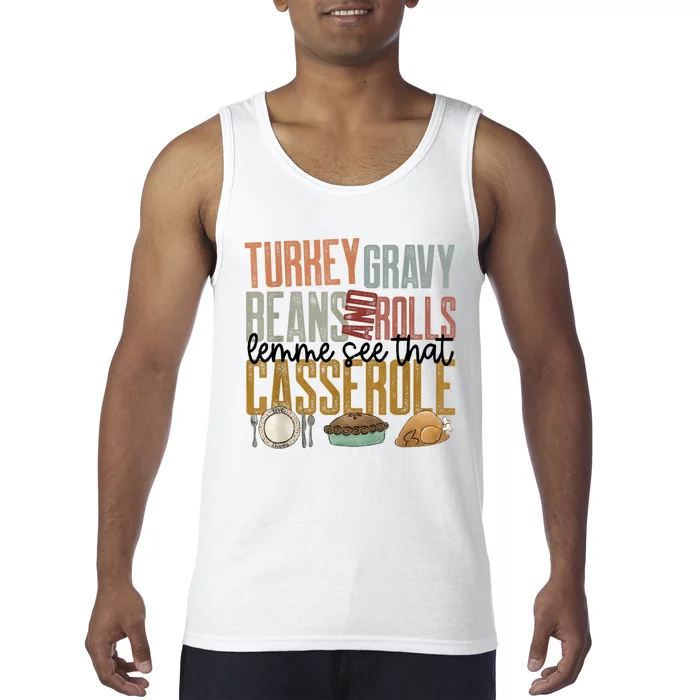 Turkey Gravy Beans And Rolls Let Me See That Casserole Family Thanksgiving Tank Top